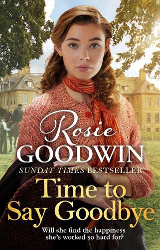 Cover image for Time to Say Goodbye: The heartwarming saga from Sunday Times bestselling author of The Winter Promise