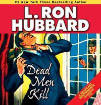 Cover image for Dead Men Kill: A Murder Mystery of Wealth, Power, and the Living Dead