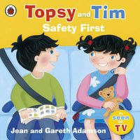 Cover image for Topsy and Tim: Safety First