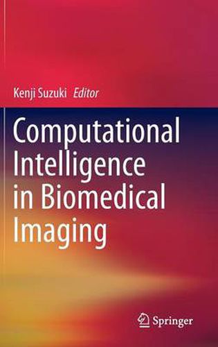 Cover image for Computational Intelligence in Biomedical Imaging