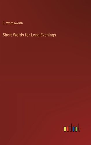 Cover image for Short Words for Long Evenings