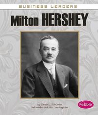 Cover image for Milton Hershey (Business Leaders)