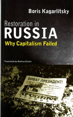 Cover image for Restoration in Russia: Why Capitalism Failed