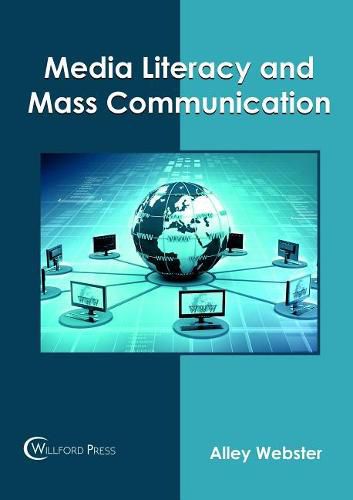 Cover image for Media Literacy and Mass Communication