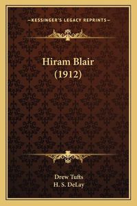 Cover image for Hiram Blair (1912)