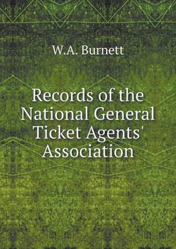 Cover image for Records of the National General Ticket Agents' Association