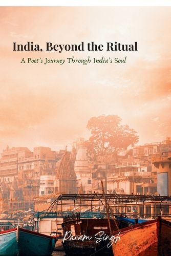 Cover image for India, Beyond the Ritual