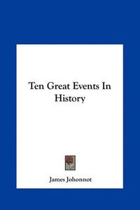 Cover image for Ten Great Events in History