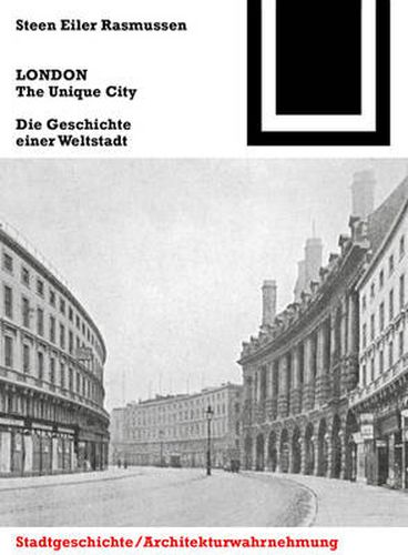 Cover image for LONDON. The Unique City: Die Geschichte einer Weltstadt