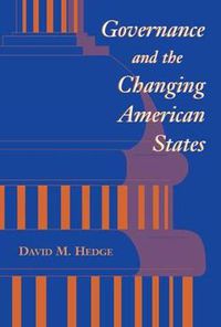 Cover image for Governance And The Changing American States