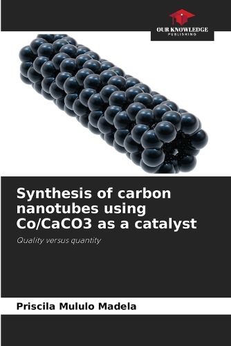 Cover image for Synthesis of carbon nanotubes using Co/CaCO3 as a catalyst
