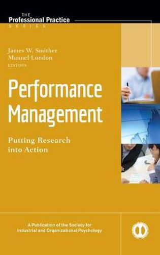 Cover image for Performance Management: Putting Research into Practice