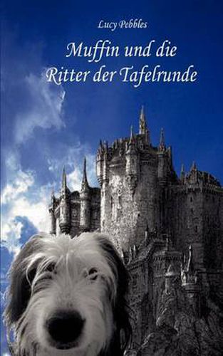 Cover image for Muffin und die Ritter der Tafelrunde