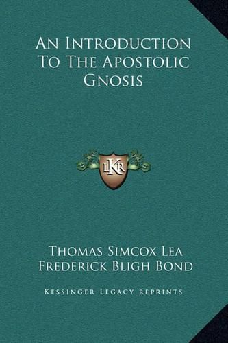 An Introduction to the Apostolic Gnosis