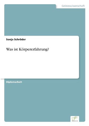 Cover image for Was ist Koerpererfahrung?