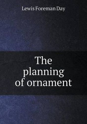 Cover image for The Planning of Ornament