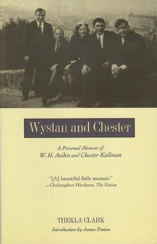 Cover image for Wystan and Chester: A Personal Memoir of W. H. Auden and Chester Kallman