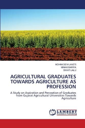 Cover image for Agricultural Graduates Towards Agriculture as Profession