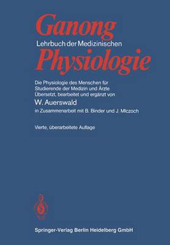 Lehrbuch der Medizinischen Physiologie: Die Physiologie des Menschen fur Studierende der Medizin und AErzte