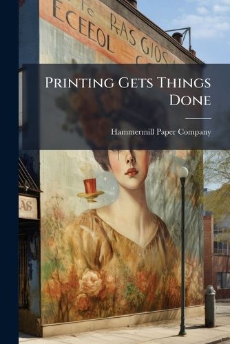 Cover image for Printing Gets Things Done