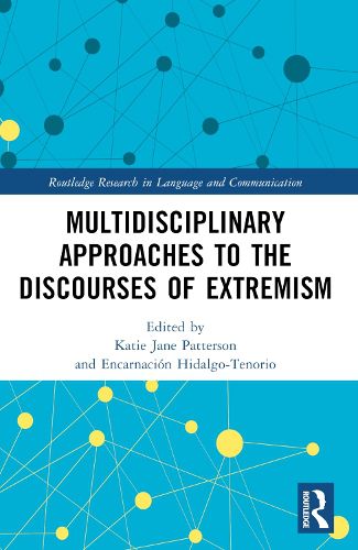 Cover image for Multidisciplinary Approaches to the Discourses of Extremism