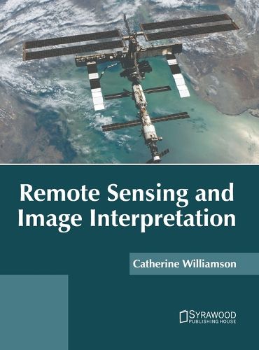 Cover image for Remote Sensing and Image Interpretation