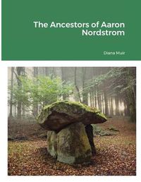 Cover image for The Ancestors of Aaron Nordstrom