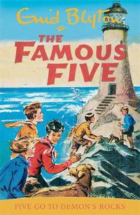 Cover image for Famous Five: Five Go To Demon's Rocks: Book 19