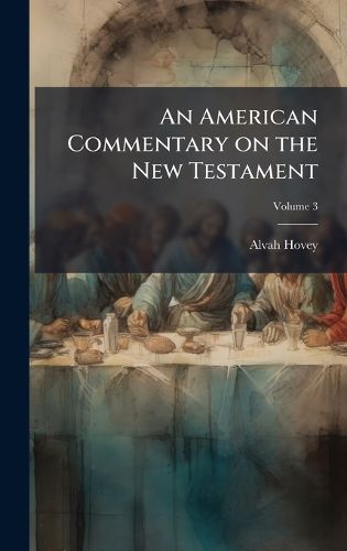Cover image for An American Commentary on the New Testament