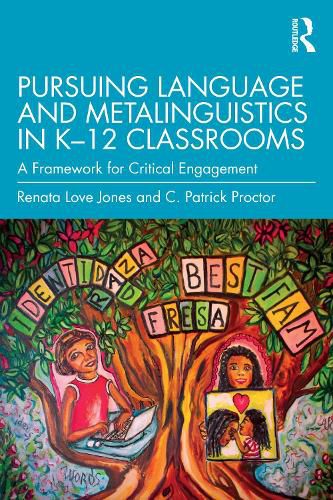 Pursuing Language and Metalinguistics in K-12 Classrooms