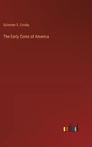 Cover image for The Early Coins of America