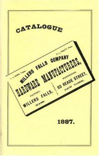 Cover image for Millers Falls Co. 1887 Catalog