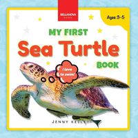 Cover image for My First Sea Turtle Book