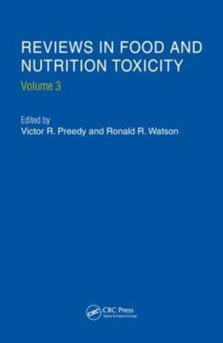 Cover image for Reviews in Food and Nutrition Toxicity, Volume 3