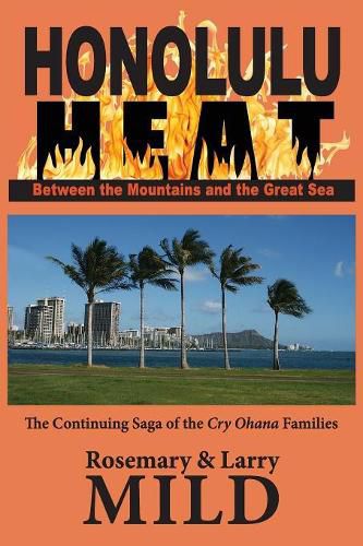 Cover image for Honolulu Heat: Between the Mountains and the Great Sea