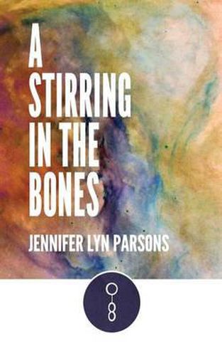 Cover image for A Stirring in the Bones