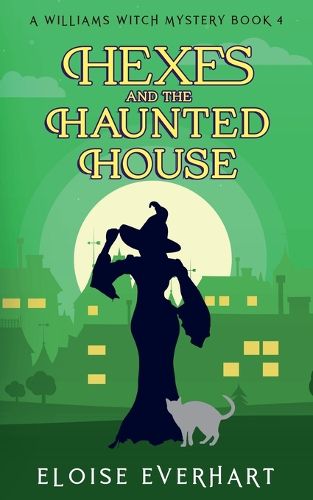 Cover image for Hexes and the Haunted House