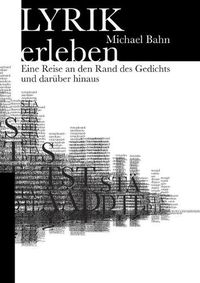 Cover image for Lyrik erleben: Eine Reise an den Rand des Gedichts und daruber hinaus