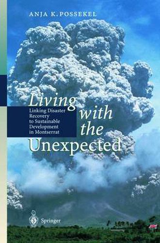 Cover image for Living with the Unexpected: Linking Disaster Recovery to Sustainable Development in Montserrat