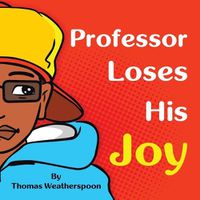 Cover image for Professor Loses His Joy