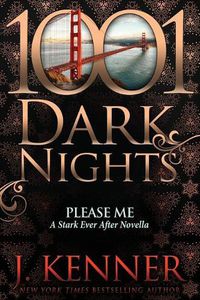 Cover image for Please Me: A Stark Ever After Novella