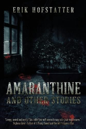 Amaranthine: And Other Stories