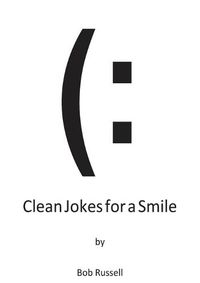 Cover image for Clean Jokes For A Smile