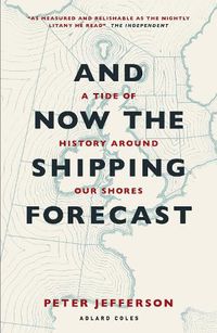 Cover image for And Now The Shipping Forecast