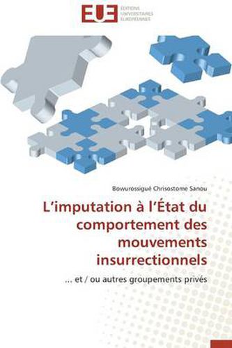 Cover image for L Imputation L tat Du Comportement Des Mouvements Insurrectionnels