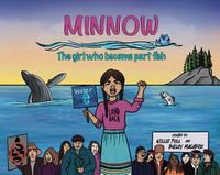 Cover image for Minnow: The girl who became part fish