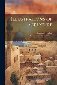 Cover image for Illustrations of Scripture