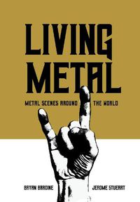 Cover image for Living Metal: Metal Scenes around the World