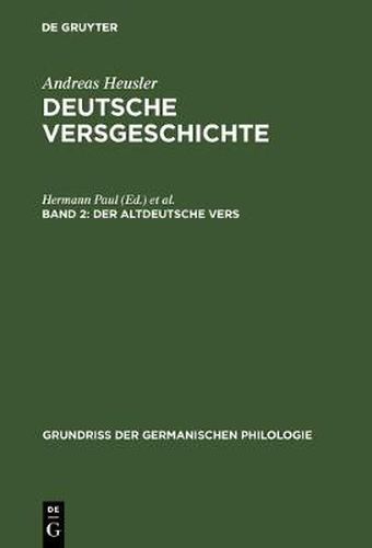 Cover image for Deutsche Versgeschichte, Band 2, Der altdeutsche Vers