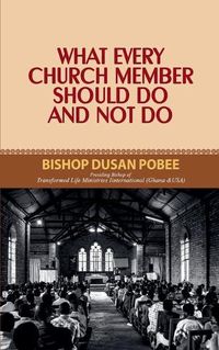 Cover image for What Every Church Member Should Do And Not Do